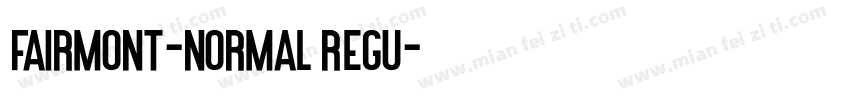 Fairmont-Normal Regu字体转换